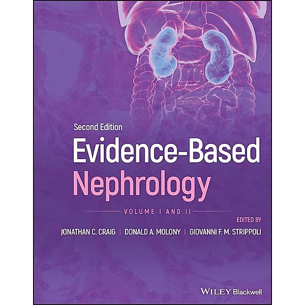 Evidence-Based Nephrology, 2 Volume Set / Evidence-Based Medicine Bd.2, Donald A. Molony, Jonathan C. Craig, Giovanni Strippoli