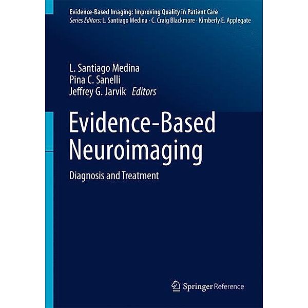 Evidence-Based Neuroimaging Diagnosis and Treatment