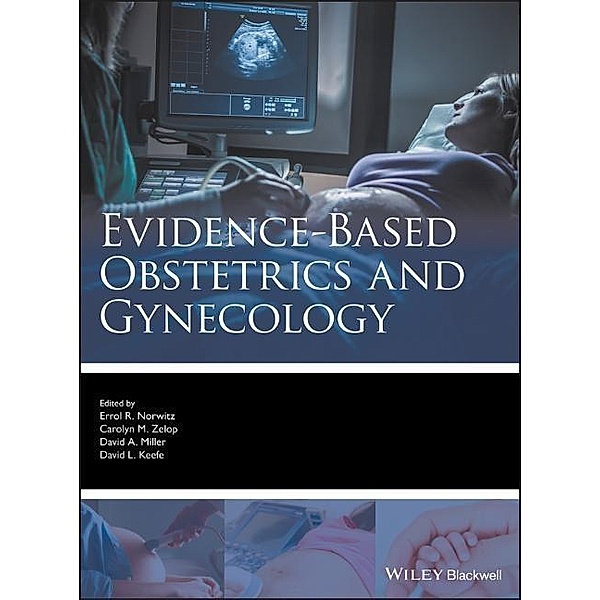 Evidence-Based Obstetrics and Gynecology, David L. Keefe