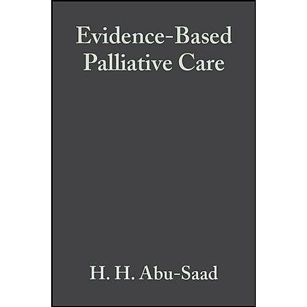 Evidence-Based Palliative Care, H. H. Abu-Saad