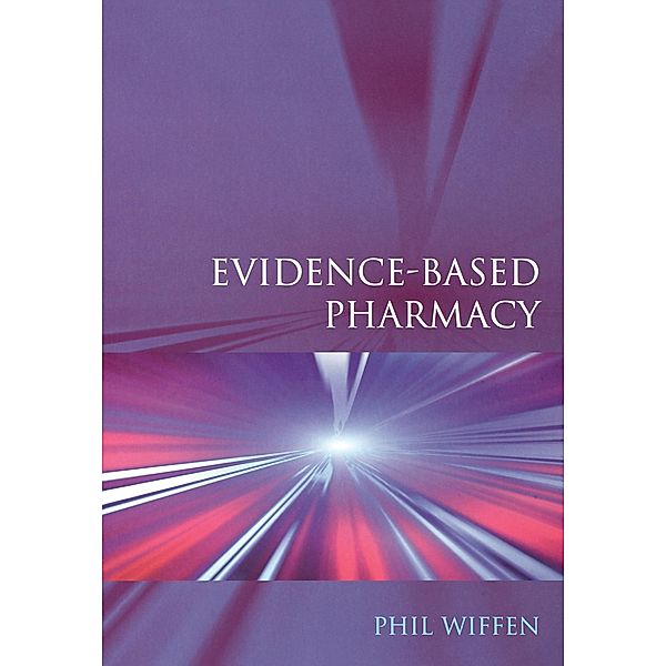 Evidence-Based Pharmacy, Phil Wiffen