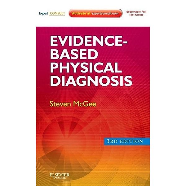 Evidence-Based Physical Diagnosis, Steven McGee