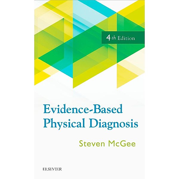 Evidence-Based Physical Diagnosis, Steven McGee