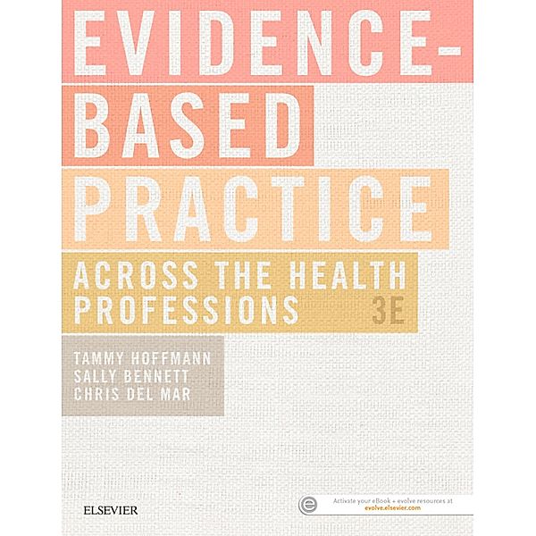 Evidence-Based Practice Across the Health Professions - E-pub, Tammy Hoffmann, Sally Bennett, Christopher Del Mar