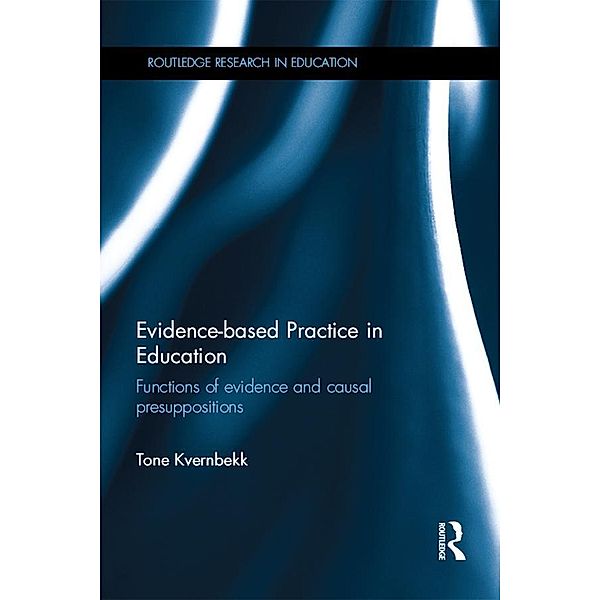 Evidence-based Practice in Education, Tone Kvernbekk