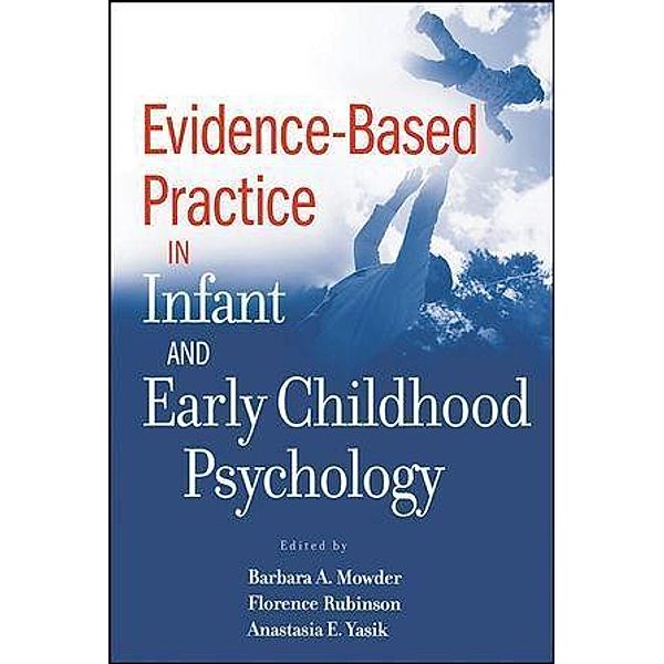 Evidence-Based Practice in Infant and Early Childhood Psychology