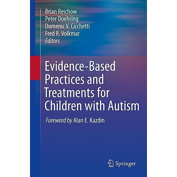 Evidence-Based Practices and Treatments for Children with Autism