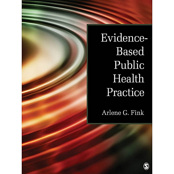Evidence-Based Public Health Practice, Arlene G. Fink