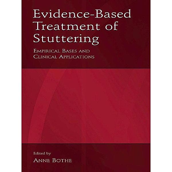 Evidence-Based Treatment of Stuttering