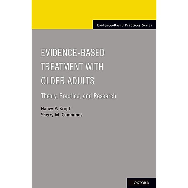 Evidence-Based Treatment with Older Adults, Nancy Kropf, Sherry Cummings