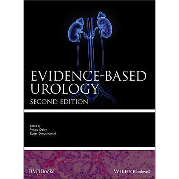 Evidence-based Urology, Philipp Dahm, Roger Dmochowski