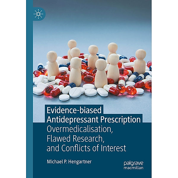 Evidence-biased Antidepressant Prescription, Michael P. Hengartner