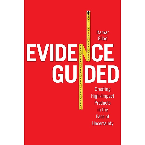 Evidence Guided, Itamar Gilad