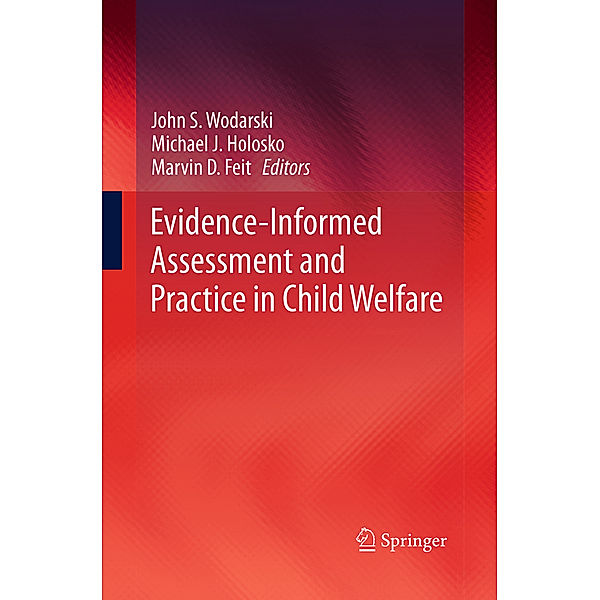 Evidence-Informed Assessment and Practice in Child Welfare