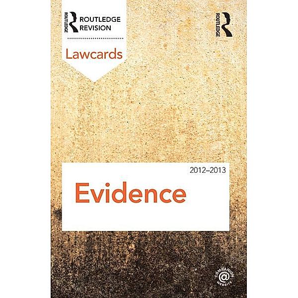 Evidence Lawcards 2012-2013, Routledge