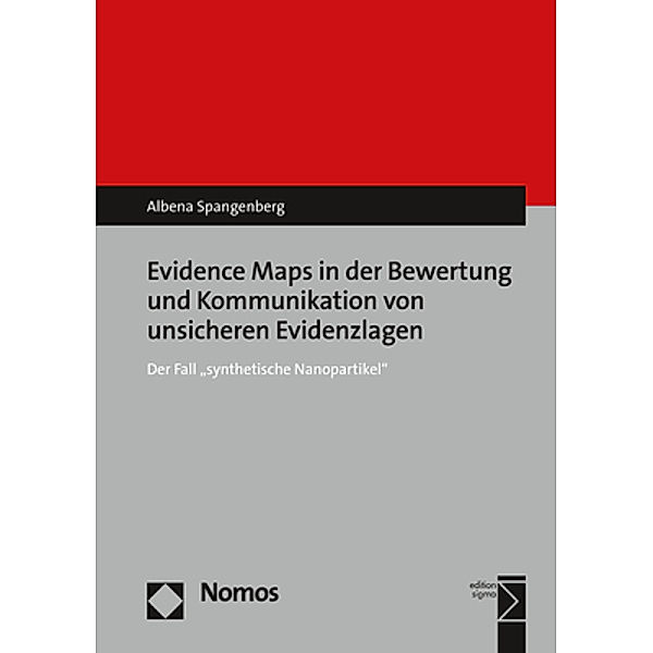 Evidence Maps in der Bewertung und Kommunikation von unsicheren Evidenzlagen, Albena Spangenberg