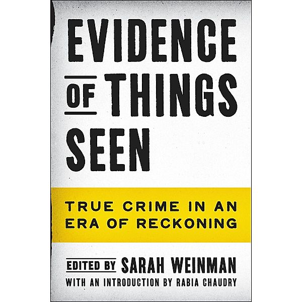 Evidence of Things Seen, Sarah Weinman