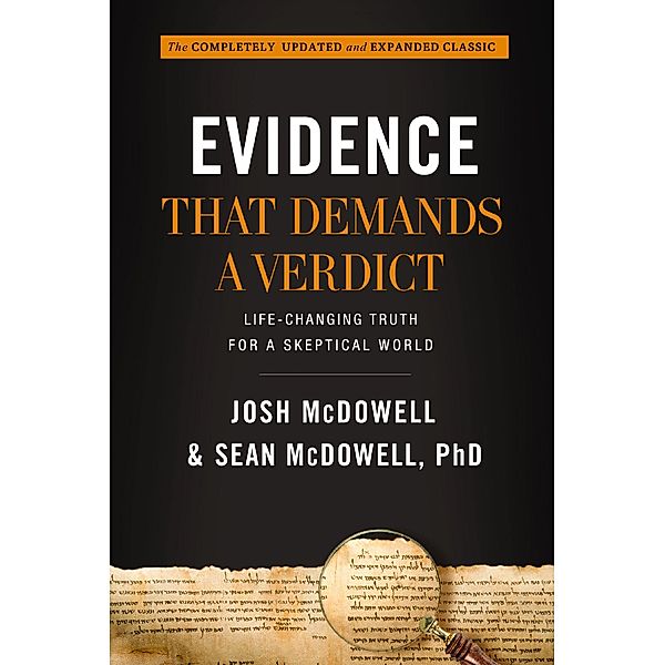 Evidence That Demands a Verdict / Thomas Nelson, Josh McDowell, Sean McDowell