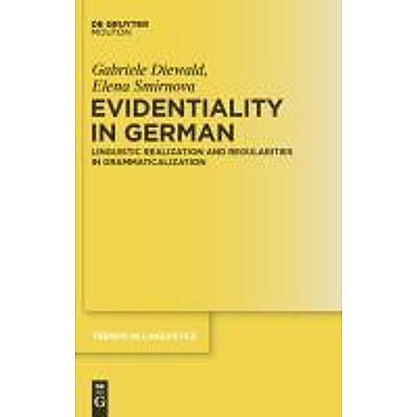 Evidentiality in German / Trends in Linguistics. Studies and Monographs [TiLSM] Bd.228, Gabriele Diewald, Elena Smirnova