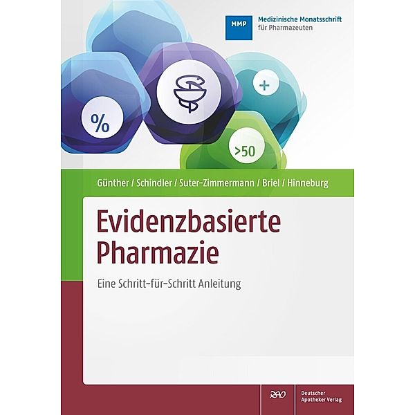 Evidenzbasierte Pharmazie, Judith Günther, Birgit Schindler, Katja Suter-Zimmermann, Matthias Briel, Iris Hinneburg