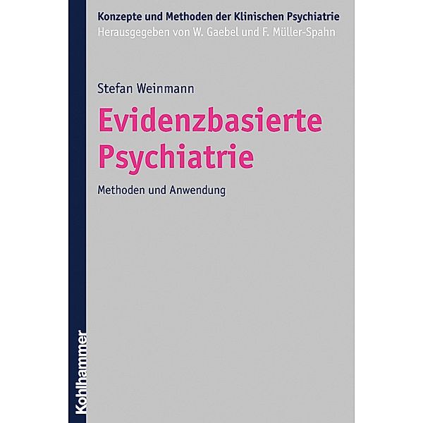 Evidenzbasierte Psychiatrie, Stefan Weinmann