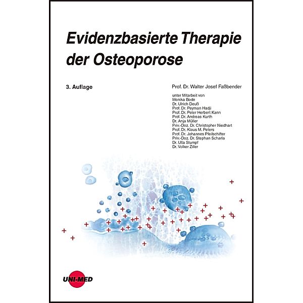 Evidenzbasierte Therapie der Osteoporose / UNI-MED Science, Walter Josef Faßbender