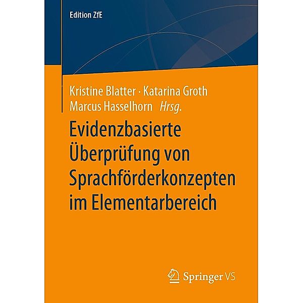 Evidenzbasierte Überprüfung von Sprachförderkonzepten im Elementarbereich / Edition ZfE Bd.6