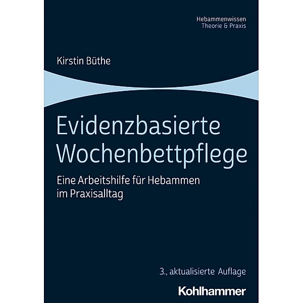 Evidenzbasierte Wochenbettpflege, Kirstin Büthe