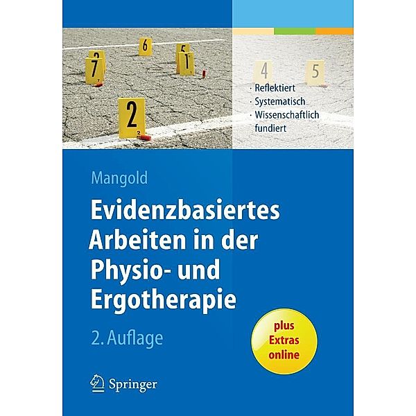 Evidenzbasiertes Arbeiten in der Physio- und Ergotherapie, Sabine Mangold