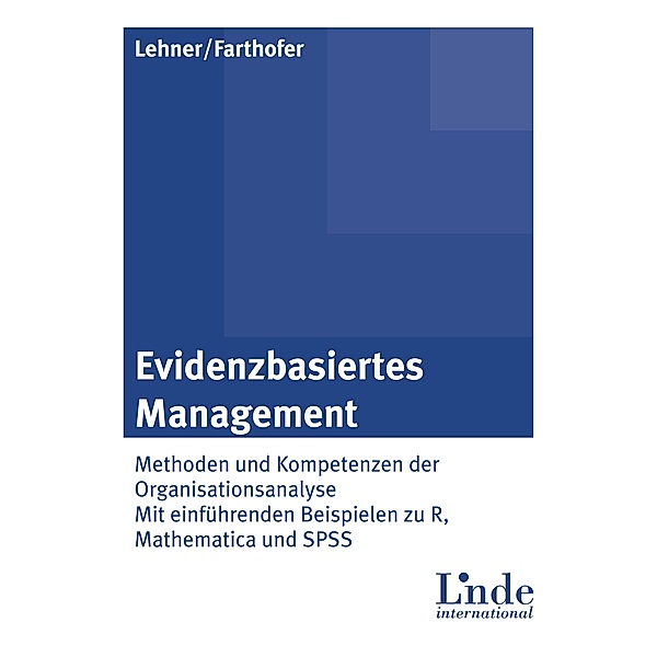 Evidenzbasiertes Management, Alois Farthofer, Johannes Lehner
