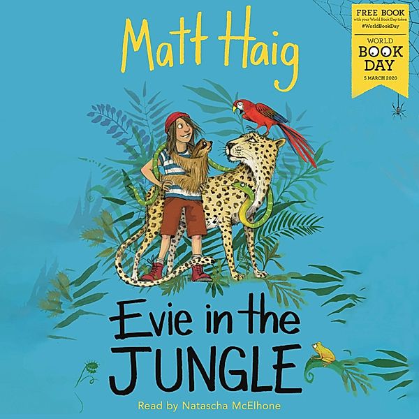Evie in the Jungle - World Book Day 2020 (Unabridged), Matt Haig