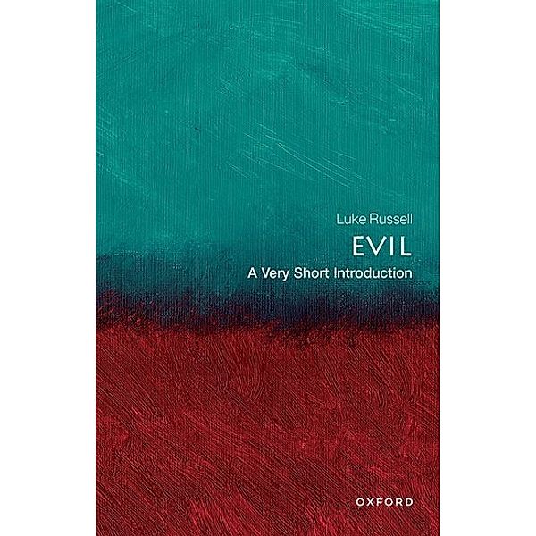 Evil: A Very Short Introduction, Luke Russell