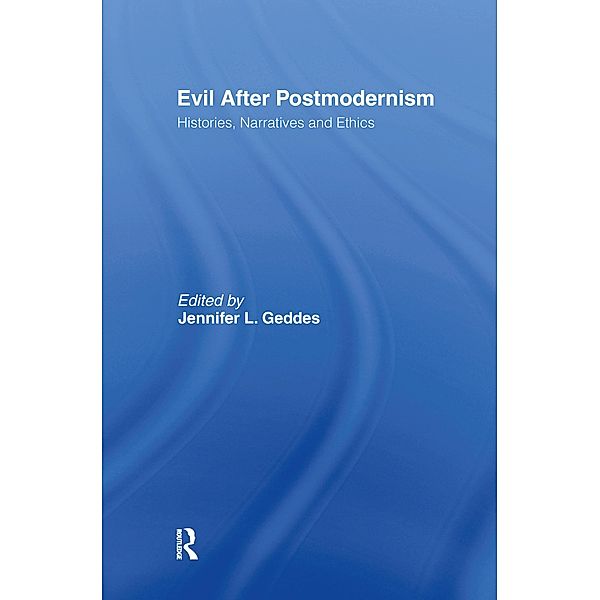 Evil after Postmodernism, Jennifer Geddes