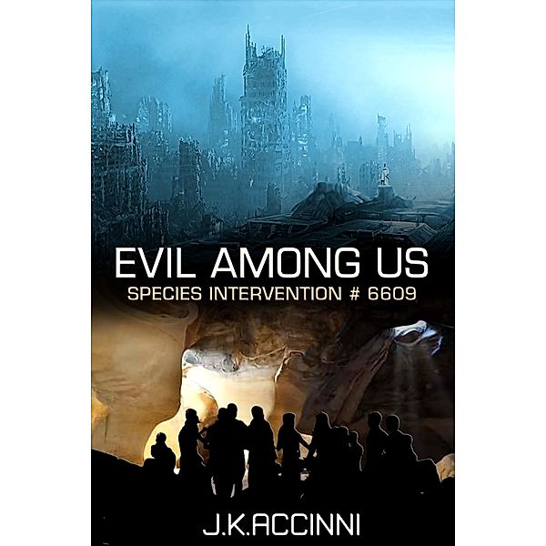 Evil Among Us, Jk Accinni