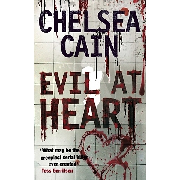 Evil at Heart, Chelsea Cain