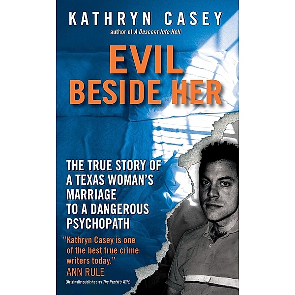 Evil Beside Her, Kathryn Casey