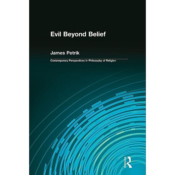 Evil Beyond Belief, James Petrik