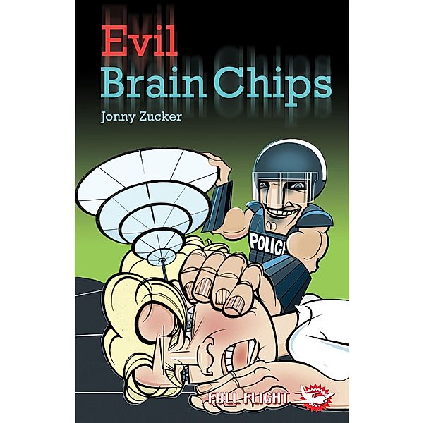 Evil Brain Chips / Badger Learning, Jonny Zucker