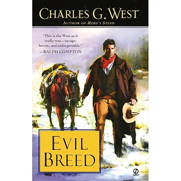 Evil Breed, Charles G. West