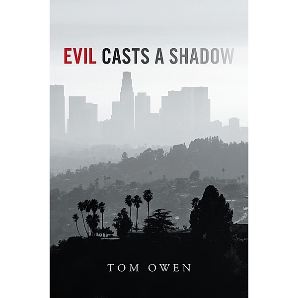 Evil Casts a Shadow, Tom Owen