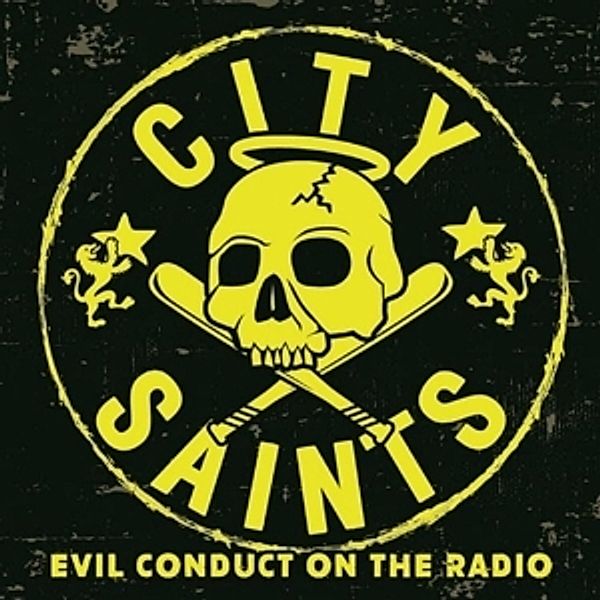 Evil Conduct On The Radio (Ltd.Yellow Marb.'7inch), City Saints