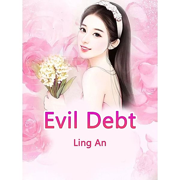 Evil Debt, Ling An
