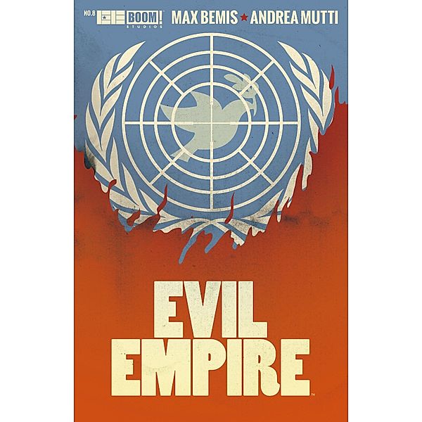 Evil Empire #8 / BOOM!, Max Bemis