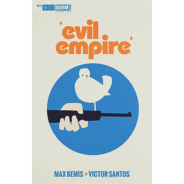 Evil Empire #9 / BOOM!, Max Bemis