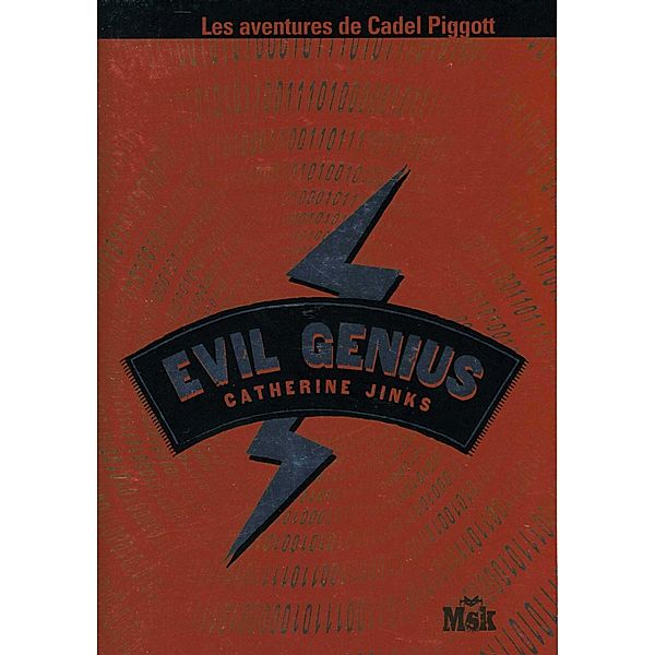 Evil Genius / MsK, Catherine Jinks