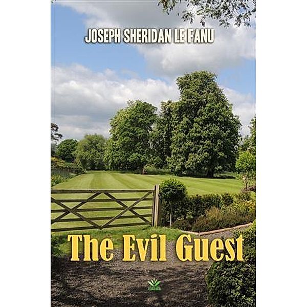 Evil Guest, Joseph Sheridan Le Fanu