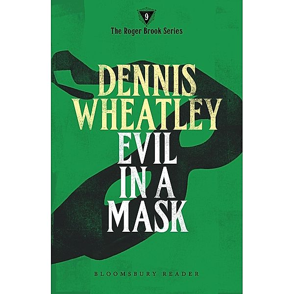 Evil in a Mask, Dennis Wheatley