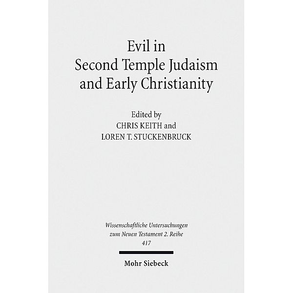 Evil in Second Temple Judaism and Early Christianity