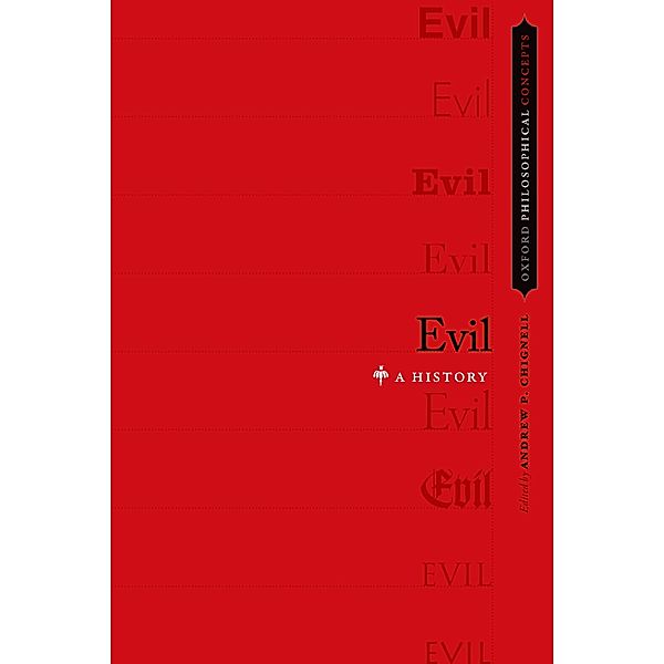 Evil / Oxford Philosophical Concepts