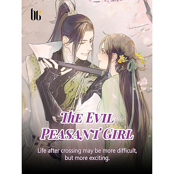 Evil Peasant Girl / Funstory, Qian Zuiweimeng